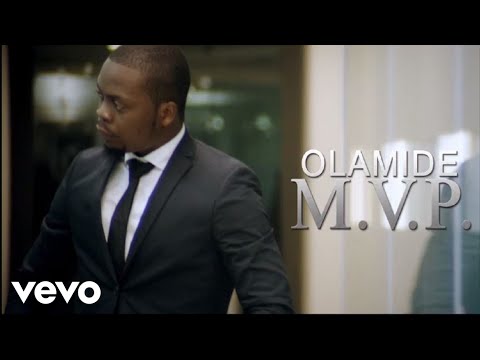 Photo of Olamide – MVP [Official Video]