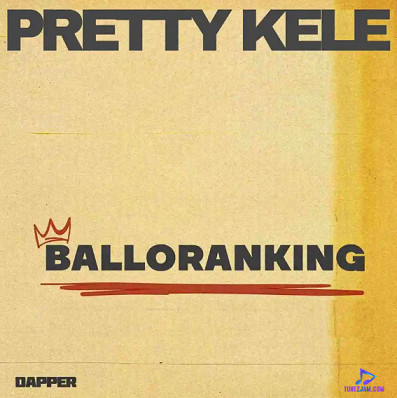 Photo of Balloranking – Pretty Kele